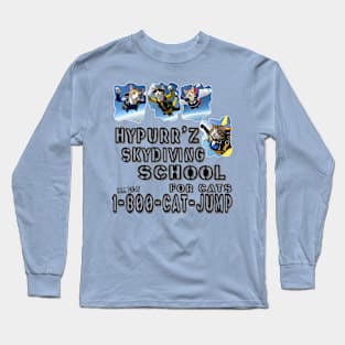 Hypurr'z Skydiving School Long Sleeve T-Shirt